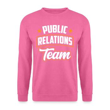 Team Öffentlichkeitsarbeit Public Relations Job PR - Unisex Sweatshirt - pink - Front