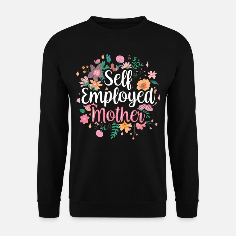 Selbstständige Mutter Selbstständig Freelancer - Unisex Pullover - Schwarz
