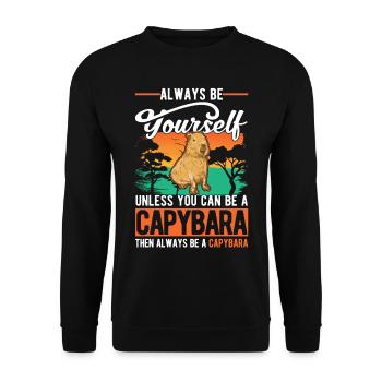 Soyez toujours vous-même Sauf si vous pouvez être un Capybara - Sweat-shirt Unisexe - noir - Devant - Alina (178cm) & Michal (187cm)