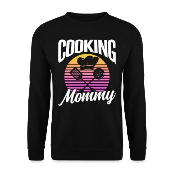 Cooking Mommy Cooking Cook Cook Mom Mother - Unisex Sweatshirt - black - Front - Alina (178cm) & Michal (187cm)