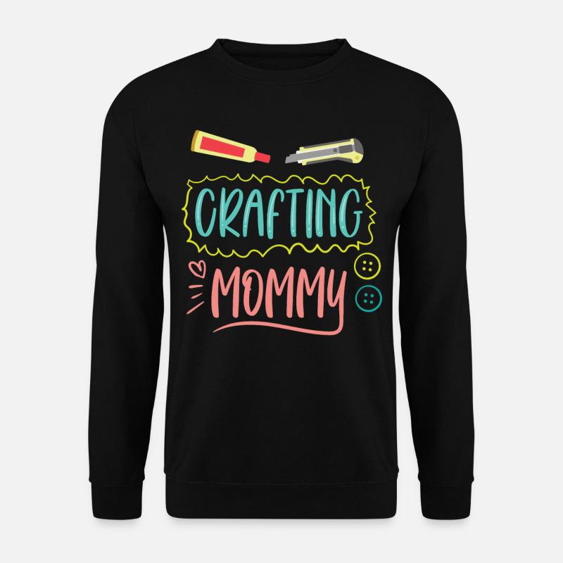 Bastel Mama Bastler Basteln Mutter - Unisex Pullover - Schwarz