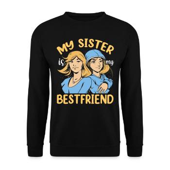 Meine Schwester Ist Mein Bester Freund Schwestern - Unisex Pullover - Schwarz - Vorne - Alina (178cm) & Michal (187cm)