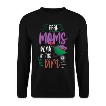 Echte Mütter Spielen Im Dreck Mutter Garten Mama - Unisex Pullover - Schwarz - Vorne - Alina (178cm) & Michal (187cm)