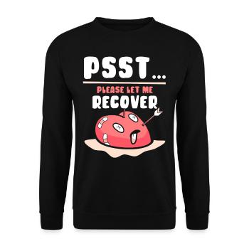 psst please let me get well again - Unisex Sweatshirt - black - Front - Alina (178cm) & Michal (187cm)