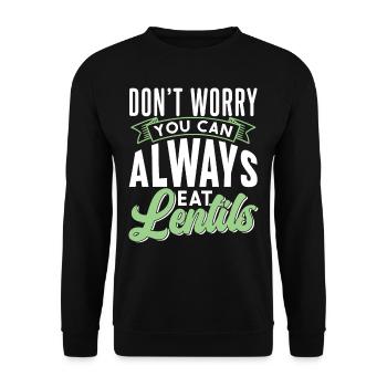 Ne vous inquiétez pas Les lentilles pouvez-vous toujours manger lentille - Sweat-shirt Unisexe - noir - Devant - Alina (178cm) & Michal (187cm)