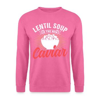 Lentil Soup Is The New Caviar Lens Lentils - Unisex Sweatshirt - pink - Front