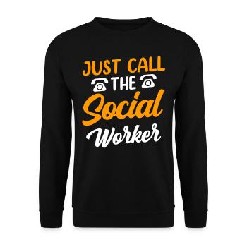 Rufe Einfach Den Sozialarbeiter An Sozialarbeit - Unisex Pullover - Schwarz - Vorne - Alina (178cm) & Michal (187cm)