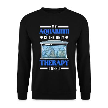 Aquarium Therapy Aquaristic Aquarist Aquarist - Unisex Sweatshirt - black - Front - Alina (178cm) & Michal (187cm)