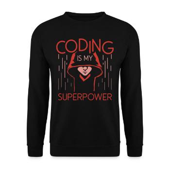 Coding Ist Meine Superkraft Programmierer Coder - Unisex Pullover - Schwarz - Vorne - Alina (178cm) & Michal (187cm)
