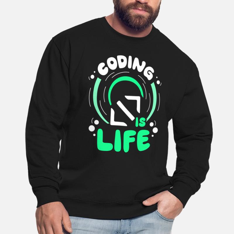 Coding Ist Leben Code Coder Programmierer Unisex Pullover
