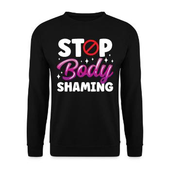 Stop Body Shaming Annoyance Bodyshaming - Unisex Sweatshirt - black - Front - Alina (178cm) & Michal (187cm)