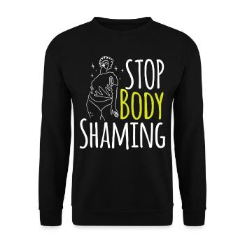 Stop Body Shaming Annoyance Bodyshaming - Unisex Sweatshirt - black - Front - Alina (178cm) & Michal (187cm)