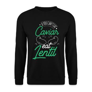 Wenn Du Keinen Kaviar Essen Kannst Esse Linsen - Unisex Pullover - Schwarz - Vorne - Alina (178cm) & Michal (187cm)