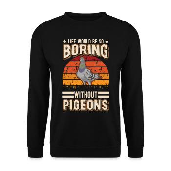 Pigeon Cadeau Pigeon Colombier Plus Chic Pigeon Voyageur - Sweat-shirt Unisexe - noir - Devant - Alina (178cm) & Michal (187cm)