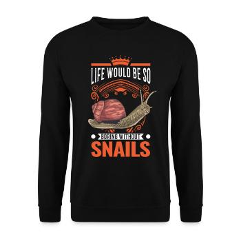La vie serait si ennuyeuse sans Snails Snail - Sweat-shirt Unisexe - noir - Devant - Alina (178cm) & Michal (187cm)