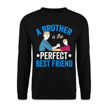 A brother is the perfect best friend brothers - Unisex Sweatshirt - black - Front - Alina (178cm) & Michal (187cm)