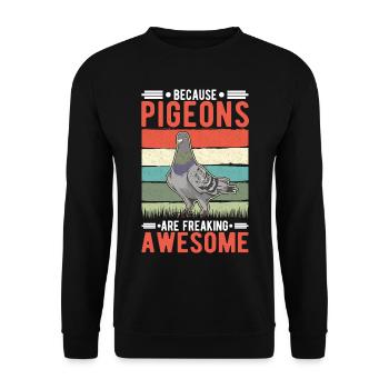 Because Pigeons are freaking awesome Taube - Unisex Sweatshirt - black - Front - Alina (178cm) & Michal (187cm)