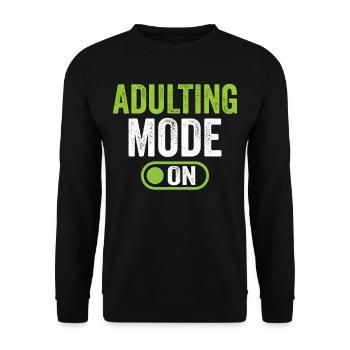 Grow Up Mode On Adult's Birthday - Unisex Sweatshirt - black - Front - Alina (178cm) & Michal (187cm)