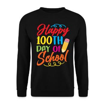 Happy 100 School Day Sweet 100 Days Team - Unisex Sweatshirt - black - Front - Alina (178cm) & Michal (187cm)