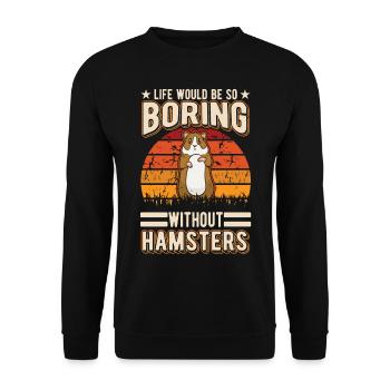 Hamster Owner Golden Hamster Hamster - Unisex Sweatshirt - black - Front - Alina (178cm) & Michal (187cm)