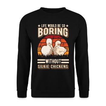 La vie serait si ennuyeuse sans Silkie Chickens - Sweat-shirt Unisexe - noir - Devant - Alina (178cm) & Michal (187cm)
