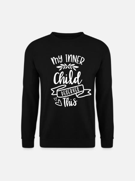 Mein Inneres Kind Verdient Das Selbstliebe Süß - Unisex Pullover - Schwarz