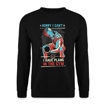 Can't I have plans at the gym sorry - Unisex Sweatshirt - black - Front - Alina (178cm) & Michal (187cm)