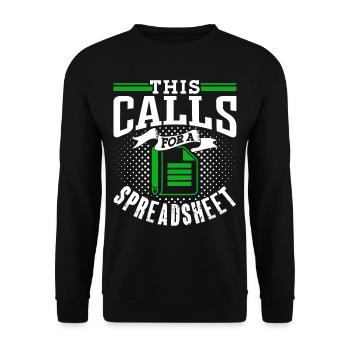 This requires a spreadsheet accountant table - Unisex Sweatshirt - black - Front - Alina (178cm) & Michal (187cm)