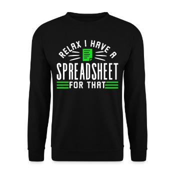 Relax I have a spreadsheet for this - Unisex Sweatshirt - black - Front - Alina (178cm) & Michal (187cm)