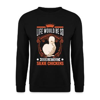 La vie serait si ennuyeuse sans Silkie Chickens - Sweat-shirt Unisexe - noir - Devant - Alina (178cm) & Michal (187cm)