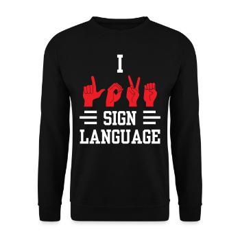 J’aime la sensibilisation aux signes en langue des signes - Sweat-shirt Unisexe - noir - Devant - Alina (178cm) & Michal (187cm)