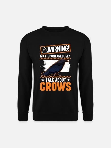 Warnung Krähe Geschenk Rabe Rabenkrähe - Unisex Pullover - Schwarz