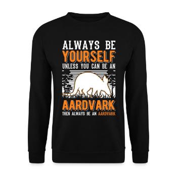 Sois toujours toi-même Aardvark Erdferkel - Sweat-shirt Unisexe - noir - Devant - Alina (178cm) & Michal (187cm)