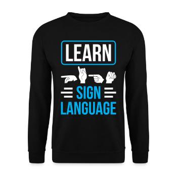 Learning Sign Language Gestures Sign Awareness - Unisex Sweatshirt - black - Front - Alina (178cm) & Michal (187cm)
