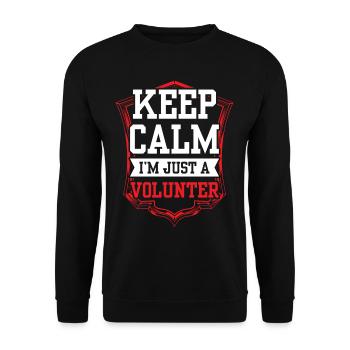 Keep calm I am only a voluntary profession - Unisex Sweatshirt - black - Front - Alina (178cm) & Michal (187cm)