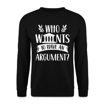 Wer Will Sich Streiten Argumentieren Argument - Unisex Pullover - Schwarz - Vorne - Alina (178cm) & Michal (187cm)