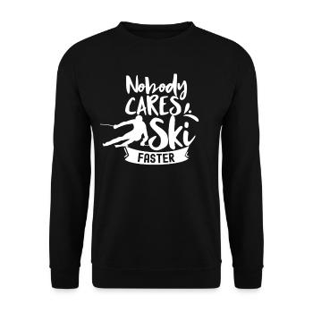 Nobody cares to ski faster - Unisex Sweatshirt - black - Front - Alina (178cm) & Michal (187cm)
