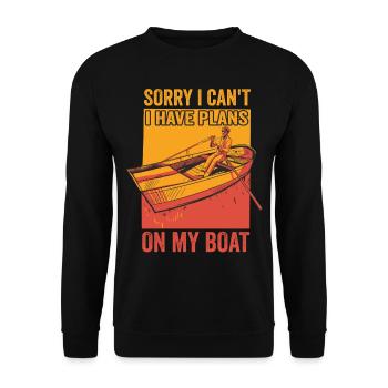 I can't I have plans for my boat hobby - Unisex Sweatshirt - black - Front - Alina (178cm) & Michal (187cm)