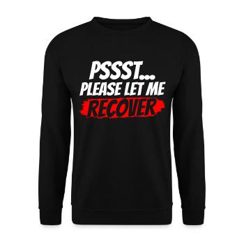 Psst s’il vous plaît laissez-moi me rétablir à nouveau - Sweat-shirt Unisexe - noir - Devant - Alina (178cm) & Michal (187cm)