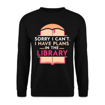 Kann Nicht Ich Habe Pläne In Der Bibliothek Bücher - Unisex Pullover - Schwarz - Vorne - Alina (178cm) & Michal (187cm)