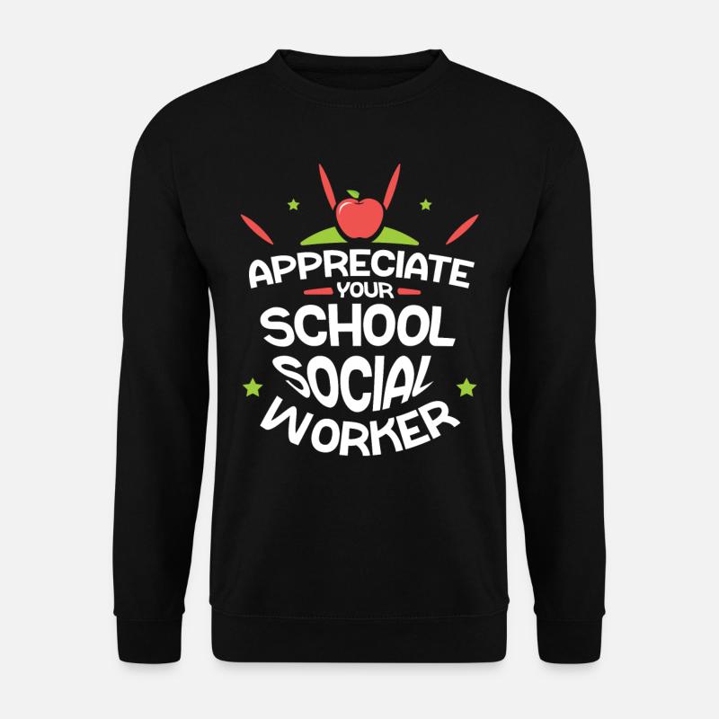 Schätze Deinen Schulsozialarbeiter Beruf Schule - Unisex Pullover - Schwarz