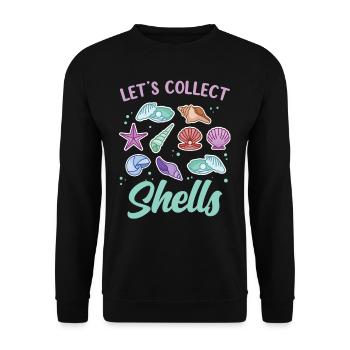 Let's Collect Shells Shell Shell Collector - Unisex Sweatshirt - black - Front - Alina (178cm) & Michal (187cm)