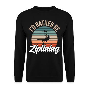 I'd Rather Be Ziplining Seilrutsche Zipline Sport - Unisex Pullover - Schwarz - Vorne - Alina (178cm) & Michal (187cm)