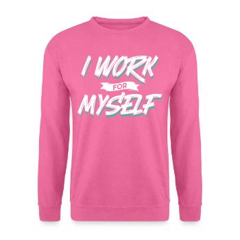 Ich Arbeite Für Mich Selbst Unternehmer Gründer - Unisex Pullover - Pink - Vorne