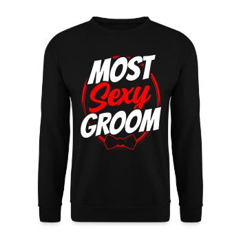 Sexy Groom Wedding Sayings Wedding Party - Unisex Sweatshirt - black - Front - Alina (178cm) & Michal (187cm)