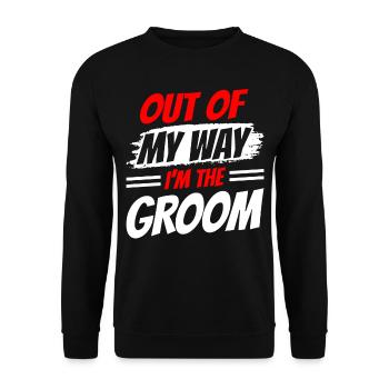 Out of the way I'm the groom party wedding - Unisex Sweatshirt - black - Front - Alina (178cm) & Michal (187cm)