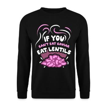 Wenn Du Keinen Kaviar Essen Kannst Esse Linsen - Unisex Pullover - Schwarz - Vorne - Alina (178cm) & Michal (187cm)