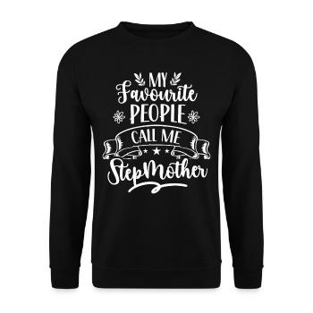 My favorite people call me stepmother - Unisex Sweatshirt - black - Front - Alina (178cm) & Michal (187cm)