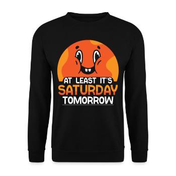 Au moins demain samedi vendredi est enfin - Sweat-shirt Unisexe - noir - Devant - Alina (178cm) & Michal (187cm)