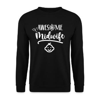 Tolle Hebamme Sprüche Beruf Geburtshilfe Hebammen - Unisex Pullover - Schwarz - Vorne - Alina (178cm) & Michal (187cm)